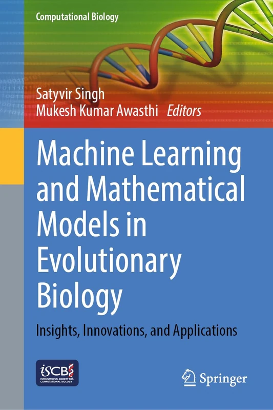 Machine Learning and Mathematical Models in Evolutionary Biology: Insights, Innovations, and Applications (Computational Biology)