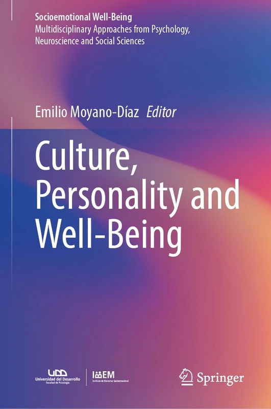 Culture, Personality and Well-Being (Socioemotional Well-Being)