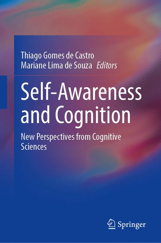 Self-Awareness and Cognition: New Perspectives from Cognitive Sciences