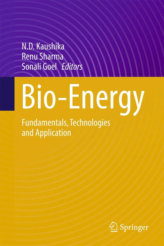 Bio-Energy: Fundamentals, Technologies and Application