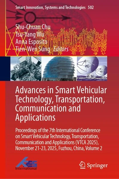 Advances in Smart Vehicular Technology, Transportation, Communication and Applications: Proceedings of the 7th International Conference on Smart ... Innovation, Systems and Technologies, 502)