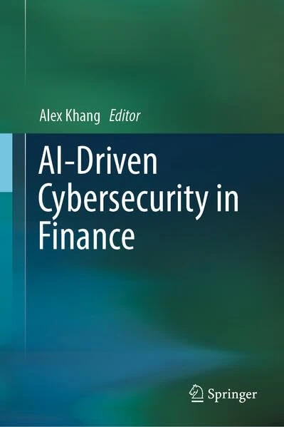 AI-Driven Cybersecurity in Finance