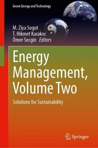 Energy Management, Volume Two: Solutions for Sustainability (Green Energy and Technology)