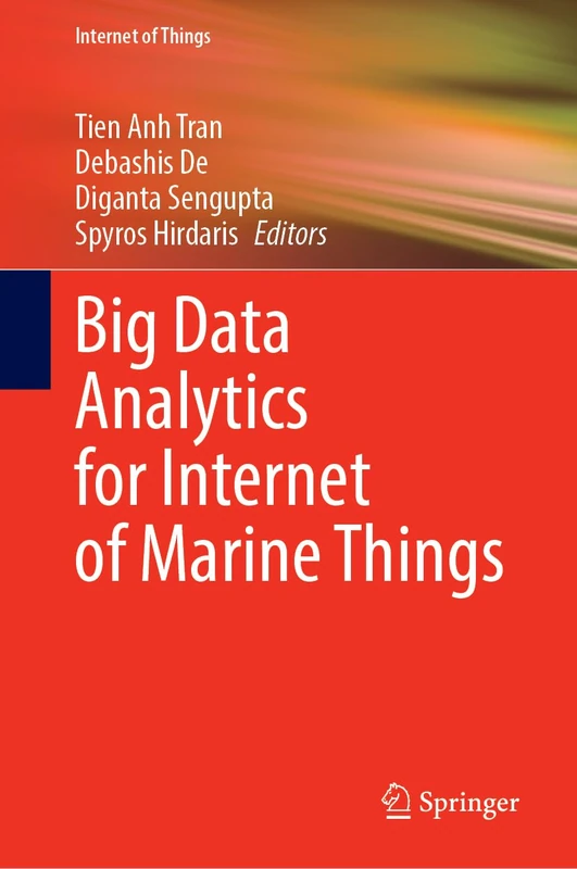 Big Data Analytics for Internet of Marine Things (Internet of Things)