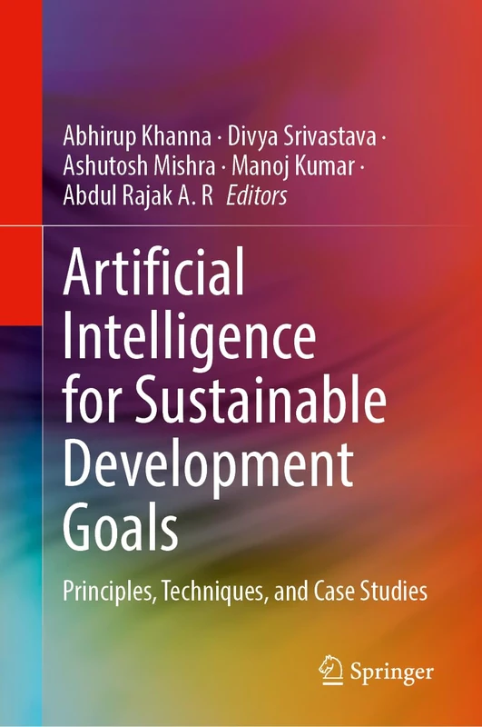 Artificial Intelligence for Sustainable Development Goals: Principles, Techniques, and Case Studies