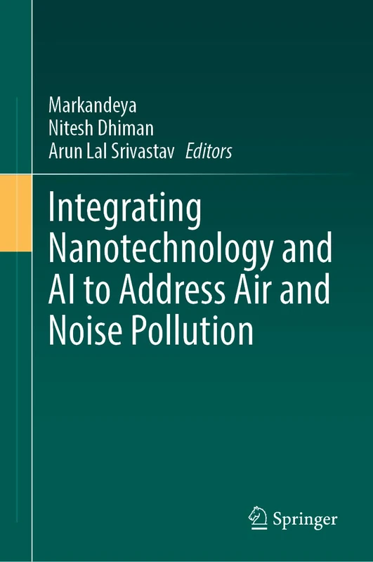 Integrating Nanotechnology and AI to Address Air and Noise Pollution