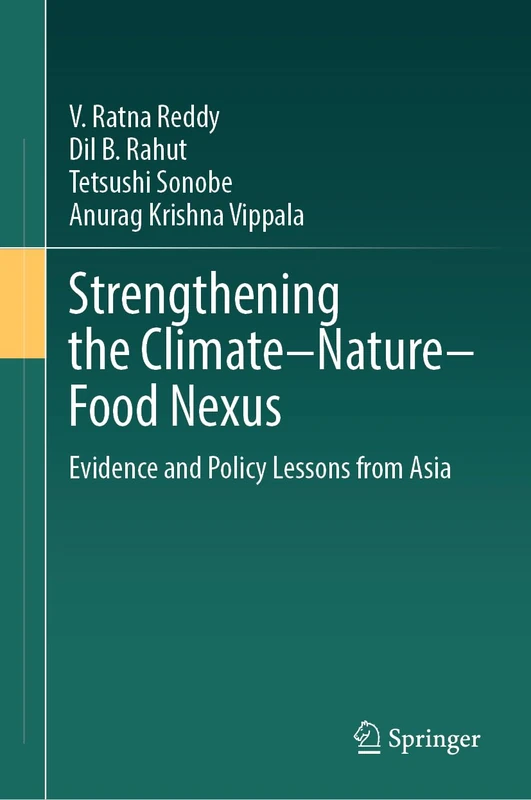 Strengthening the Climate–Nature–Food Nexus: Evidence and Policy Lessons from Asia
