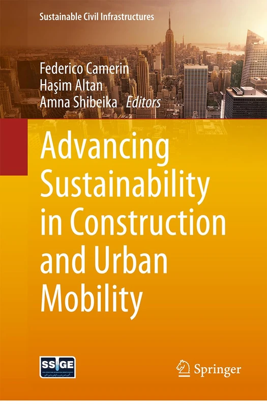 Advancing Sustainability in Construction and Urban Mobility (Sustainable Civil Infrastructures)