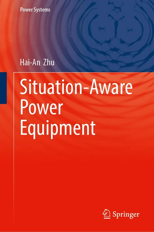 Situation-Aware Power Equipment (Power Systems)