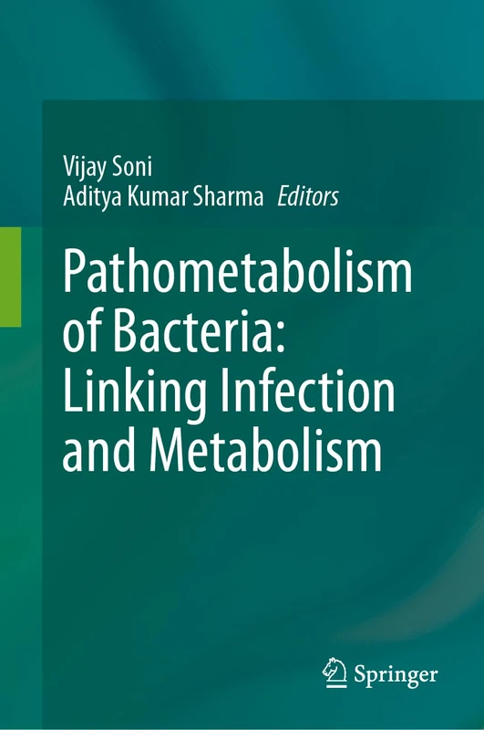 Pathometabolism of Bacteria: Linking Infection and Metabolism