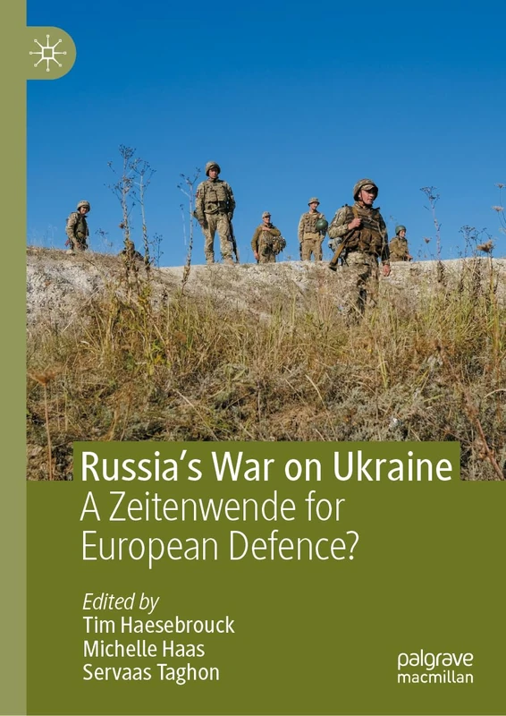 Russia’s War on Ukraine: A Zeitenwende for European Defence?