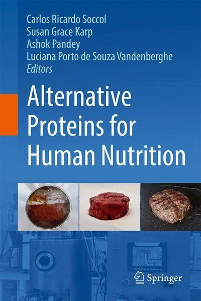 Alternative Proteins for Human Nutrition