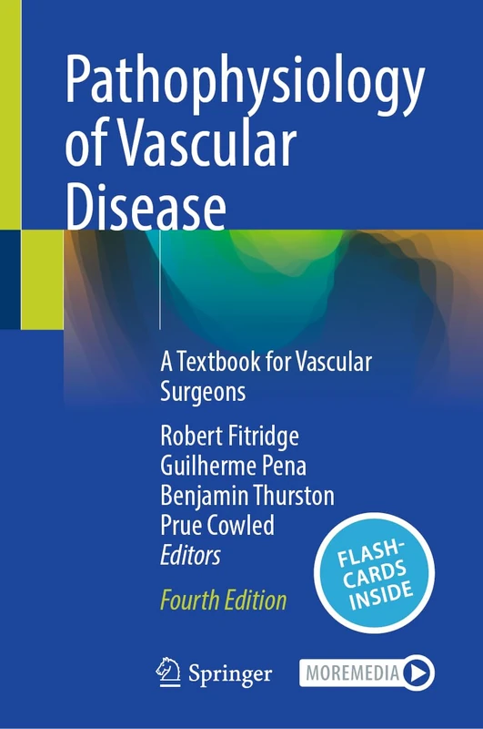 Pathophysiology of Vascular Disease: A Textbook for Vascular Surgeons