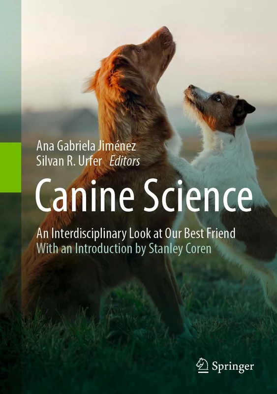 Canine Science: An Interdisciplinary Look at Our Best Friend