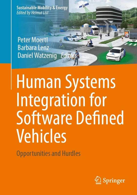 Human Systems Integration for Software Defined Vehicles: Opportunities and Hurdles (Sustainable Mobility & Energy)