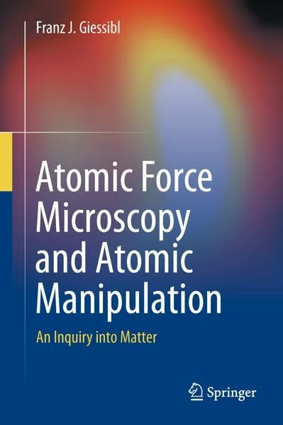 Atomic Force Microscopy and Atomic Manipulation: An Inquiry into Matter