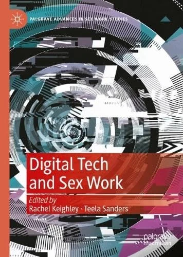 Digital Technology and Sex Work - Palgrave Advances