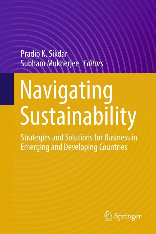 Navigating Sustainability: Strategies and Solutions for Business in Emerging and Developing Countries