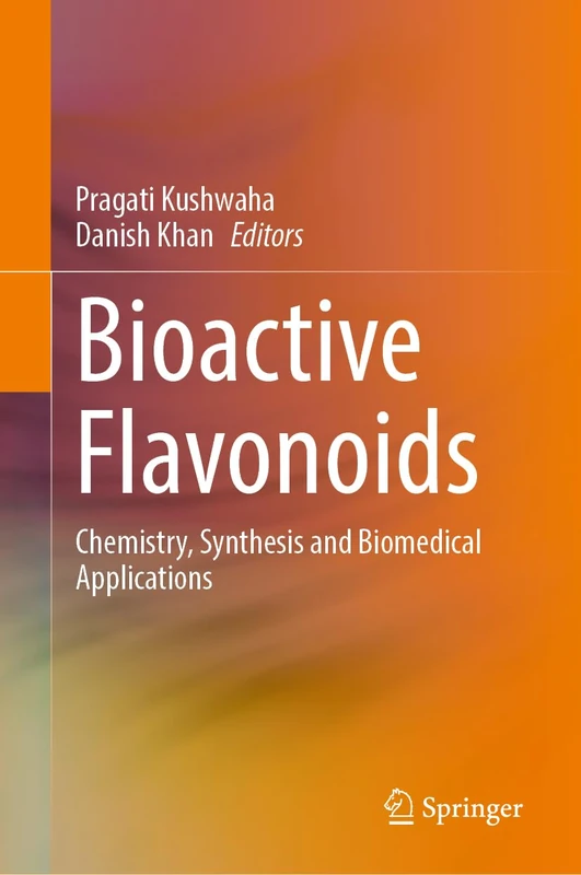 Bioactive Flavonoids: Chemistry, Synthesis and Biomedical Applications