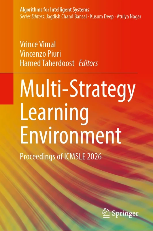 Multi-Strategy Learning Environment: Proceedings of ICMSLE 2026 (Algorithms for Intelligent Systems)