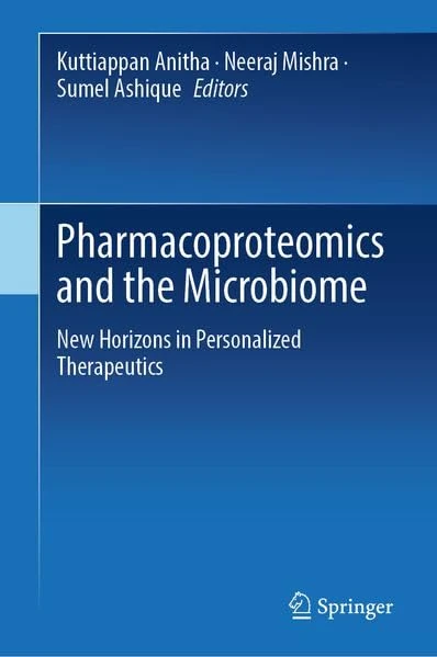 Pharmacoproteomics and the Microbiome: New Horizons in Personalized Therapeutics