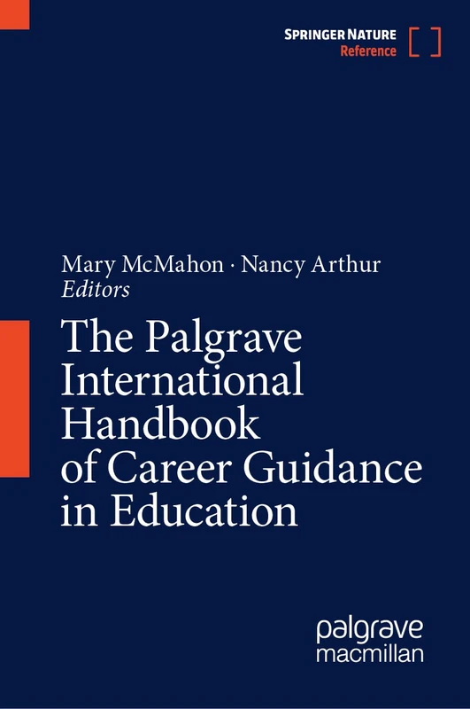 The Palgrave International Handbook of Career Guidance in Education
