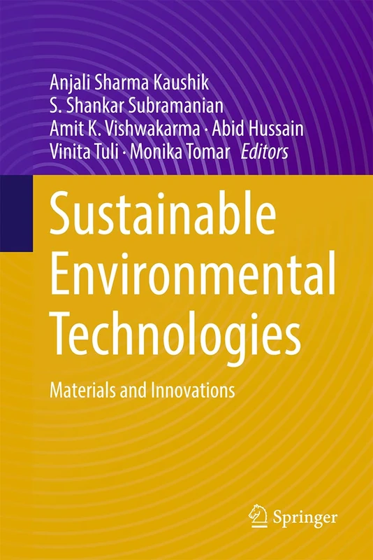 Sustainable Environmental Technologies: Materials and Innovations