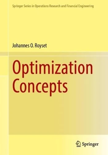 Optimization Concepts (Springer Series in Operations Research and Financial Engineering)