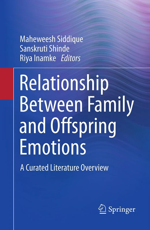 Relationship Between Family and Offspring Emotions: A Curated Literature Overview