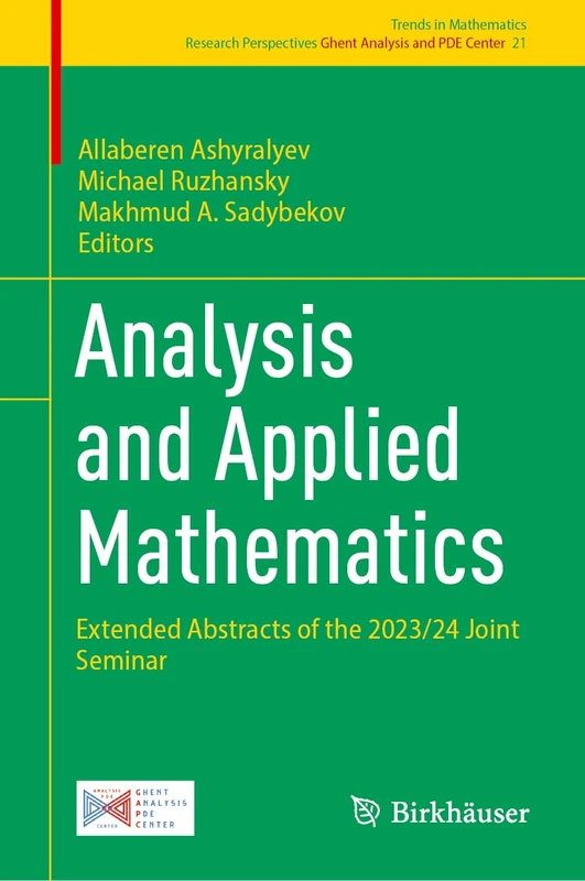 Analysis and Applied Mathematics: Extended Abstracts of the 2023/24 Joint Seminar (Trends in Mathematics, 21)