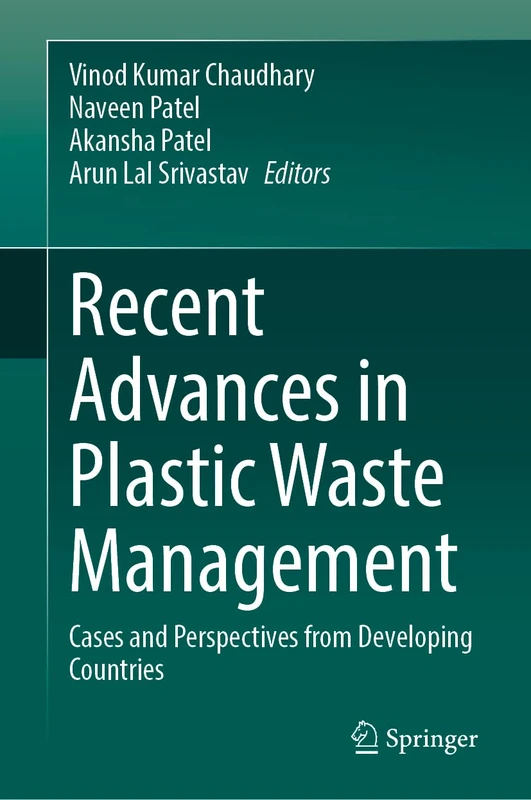 Recent Advances in Plastic Waste Management: Cases and Perspectives from Developing Countries