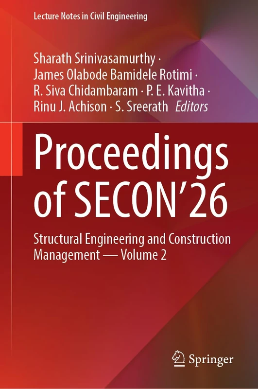 Proceedings of SECON’26: Structural Engineering and Construction Management ― Volume 2 (Lecture Notes in Civil Engineering, 936)