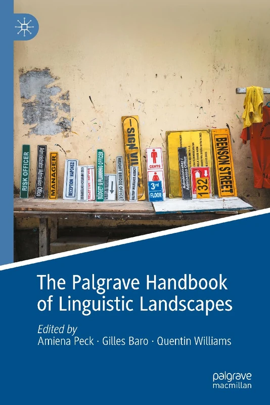 The Palgrave Handbook of Linguistic Landscapes