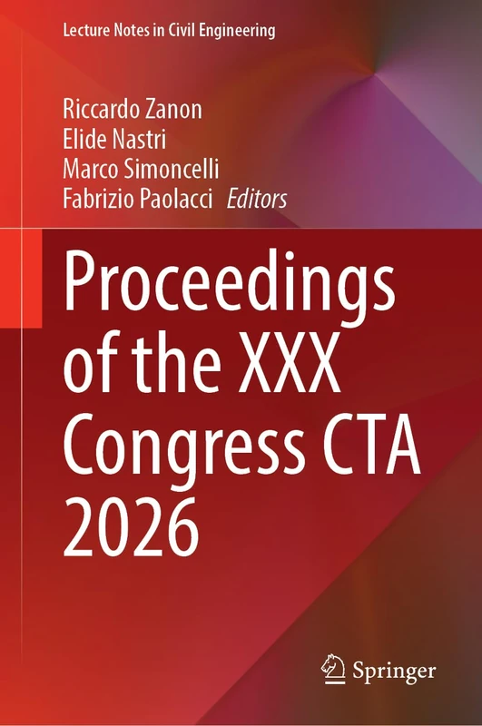 Proceedings of the XXX Congress CTA 2026 (Lecture Notes in Civil Engineering, 942)