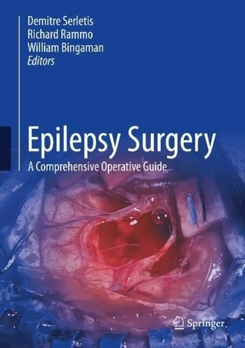 Epilepsy Surgery: A Comprehensive Operative Guide