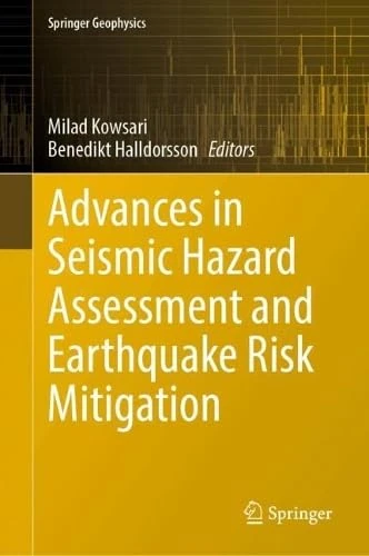 Advances in Seismic Hazard Assessment and Earthquake Risk Mitigation (Springer Geophysics)