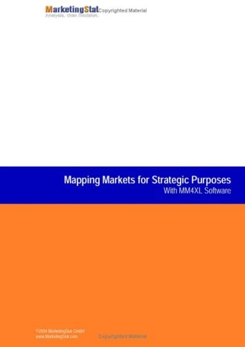 Mapping Markets for Strategic Purposes: with MM4XL Software
