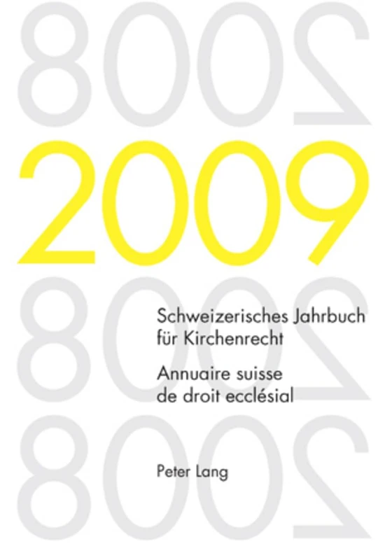 Schweizerisches Jahrbuch Fuer Kirchenrecht. Band 14 (2009)- Annuaire Suisse de Droit Ecclésial. Volume 14 (2009): Herausgegeben Im Auftrag Der ... Jahrbuch Fuer Kirchenrecht / Annuaire Suisse) - Image 1