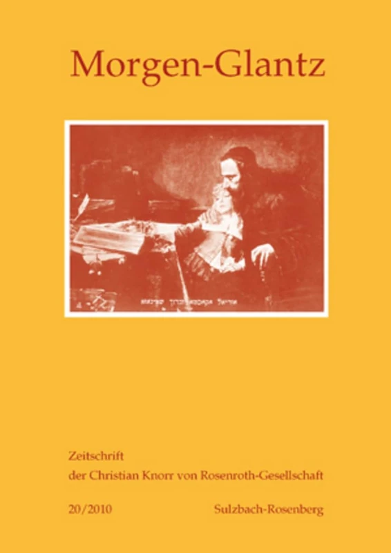 Morgen-Glantz 20/2010: Zeitschrift Der Christian Knorr Von Rosenroth-Gesellschaft