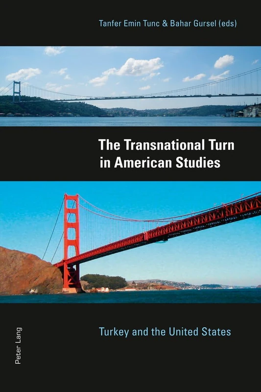 The Transnational Turn in American Studies: Turkey and the United States