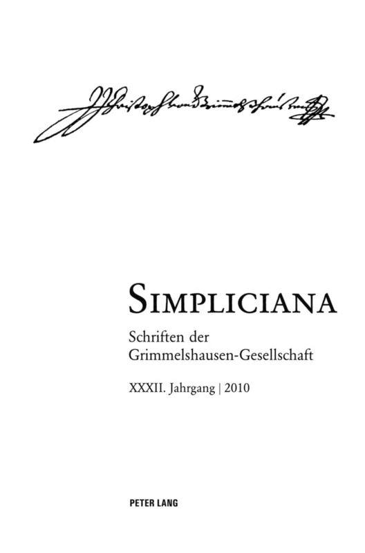 Simpliciana: Schriften Der Grimmelshausen-Gesellschaft XXXII (2010)- In Verbindung Mit Dem Vorstand Der Grimmelshausen-Gesellschaft: 32 - Image 1