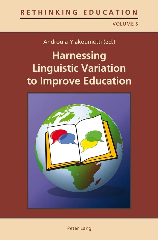 Harnessing Linguistic Variation to Improve Education: 5 (Rethinking Education)