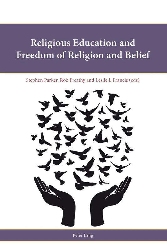 Religious Education and Freedom of Religion and Belief: 2 (Religion, Education and Values)