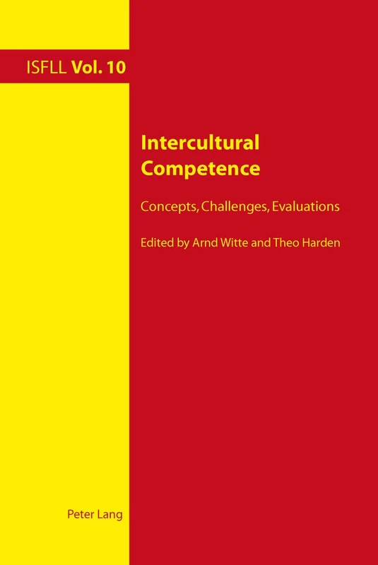 Intercultural Competence: Concepts, Challenges, Evaluations: 10 (Intercultural Studies and Foreign Language Learning)