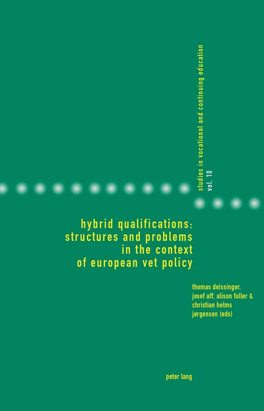 Hybrid Qualifications: Structures and Problems in the Context of European VET Policy: structures and problems in the context of european vet policy - Image 1