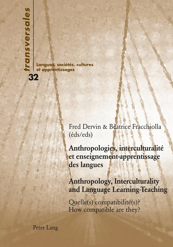 Anthropologies, interculturalité et enseignement-apprentissage des langues- Anthropology, Interculturality and Language Learning-Teaching: Quelle(s) ... sociétés, cultures et apprentissages)