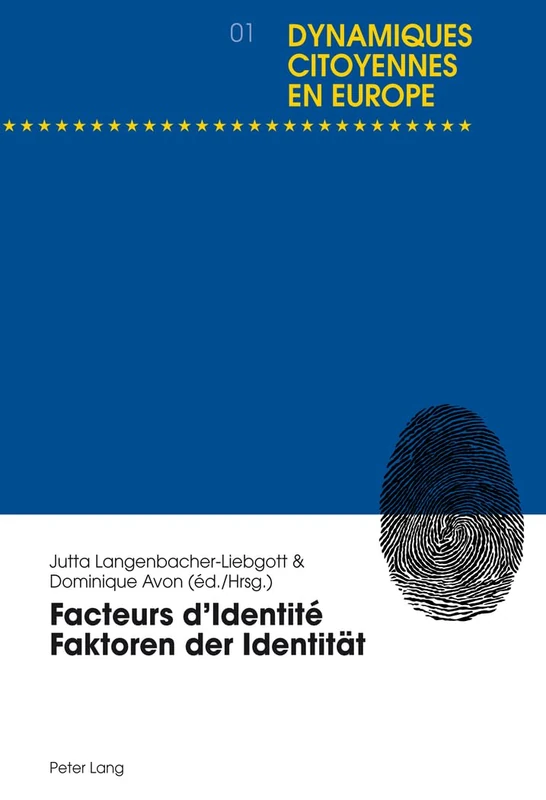 Facteurs d'Identité- Faktoren der Identität: 1 (Dynamiques Citoyennes En Europe / Citizenship Dynamics in Eu) - Image 1