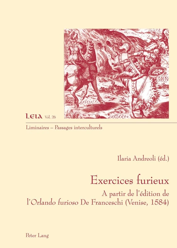 Exercices furieux: A partir de l’édition de l’"Orlando furioso" De Franceschi (Venise, 1584): 26 (Liminaires – Passages interculturels) - Image 1