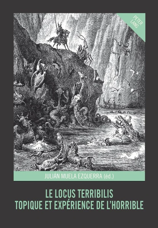 Le Locus Terribilis: Topique Et Expérience de l'Horrible