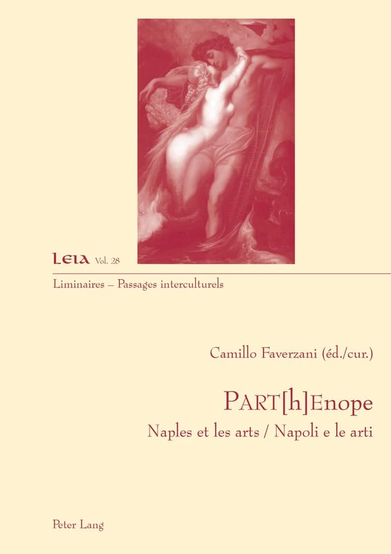 Part[h]enope: Naples Et Les Arts / Napoli E Le Arti: 28 (Liminaires - Passages Interculturels) - Image 1